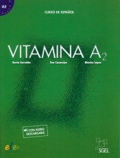 Vitamina A2 Curse de Espanol - Casarejos Eva, López Mónica, Sarralde Berta