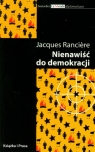 Nienawiść do demokracji Jacques Ranciere