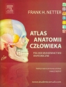 Atlas anatomii człowieka Polskie mianownictwo anatomiczne Netter Frank H.