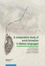 A comparative study of word-formation in Balkan languages