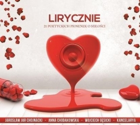 Lirycznie 21 poetyckich piosenek o miłości SOLITON - Opracowanie zbiorowe