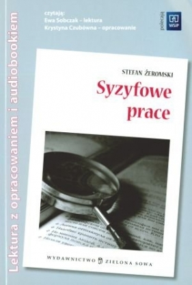 Syzyfowe prace Lektura z opracowaniem + audiobook - Stefan Żeromski