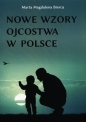 Nowe wzory ojcostwa w Polsce - Marta Magdalena Bierca