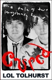 Cured The Tale of Two Imaginary Boys - Tolhurst Lol