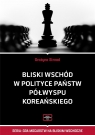  Bliski Wschód w polityce państw Półwyspu...