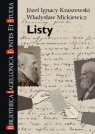 Listy. Józef Ignacy Kraszewski, Władysław... red. Piotr Tylus, Monika Jaglarz, Urszula Klatka