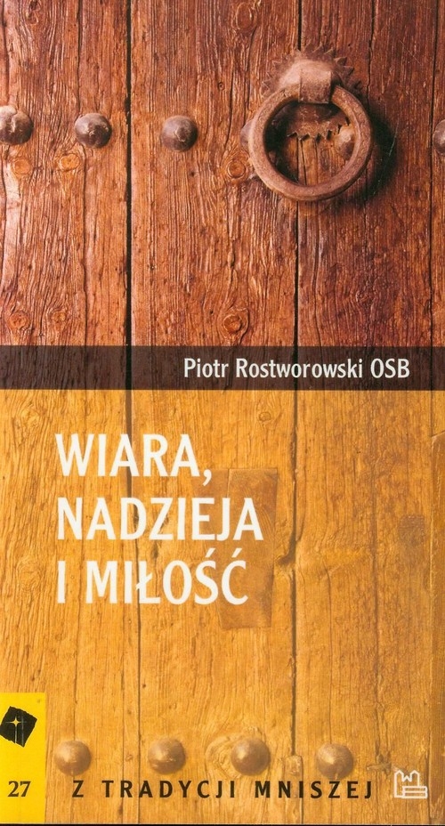 Wiara, nadzieja, miłość