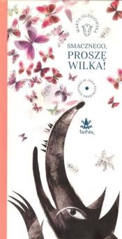 Smacznego proszę Wilka - Marta Guśniowska