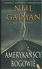 Amerykańscy bogowie - Neil Gaiman