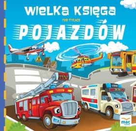 Wielka księga nie tylko pojazdów - Magdalena Marczewska