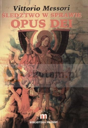 Śledztwo w sprawie Opus Dei (dodruk na życzenie)