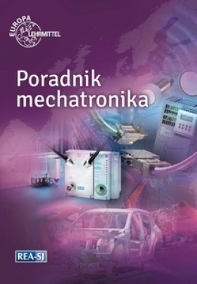 Poradnik mechatronika - Opracowanie zbiorowe