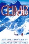 The Climb: Tragic Ambitions on Everest Anatoli Boukreev