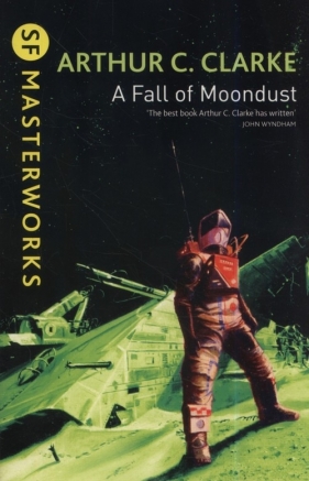 A Fall of Moondust - Arthur C. Clarke