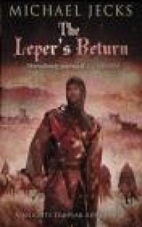 The Leper's Return Michael Jecks