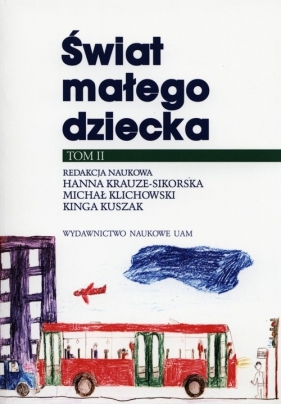 Świat małego dziecka Tom 2 - <br />
