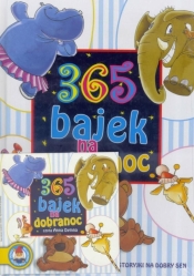 365 bajek na dobranoc. Do poczytania i posłuchania (książka + płyta) - Opracowanie zbiorowe
