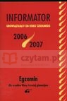 Informator 2006/2007 Egzamin dla uczniów klasy trzeciej gimnazjum