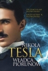 Nikola Tesla. Władca piorunów Przemysław Słowiński, Krzysztof K. Słowiński