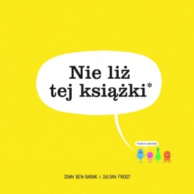 Nie liż tej książki (Uszkodzona okładka) - Idan Ben-Barak, Julian Frost