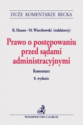 Prawo o postępowaniu przed sądami administracyjnymi. Komentarz
