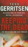 Keeping the Dead Tess Gerritsen