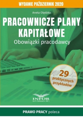 Pracownicze plany kapitałowe.Obowiązki pracodawcy - Aneta Olędzka