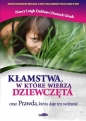 Kłamstwa w które wierzą dziewczęta - Nancy Leigh DeMoss, Dannah Gresh