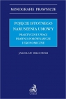 Pojęcie istotnego naruszenia umowy. Praktyczne uwagi prawno-porównawcze i ekonomiczne