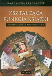 Kształcąca funkcja książki - Przetaczek Magdalena