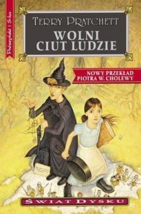 Świat Dysku. Wolni Ciut Ludzie Tom 30 - Terry Pratchett