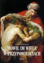 Mówił im wiele w przypowieściach - Zbigniew Sobolewski