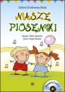 Nasze piosenki Książka z płytą CD Elżbieta Śnieżkowska-Bielak