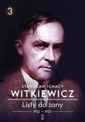 Listy do żony 1932-1935 (Uszkodzona okładka) - Stanisław Ignacy Witkiewicz