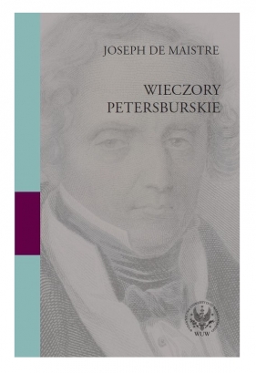 Wieczory petersburskie. O doczesnym panowaniu Opatrzności - Joseph de Maistre