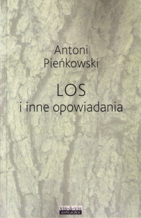 Los i inne opowiadania - Antoni Pieńkowski