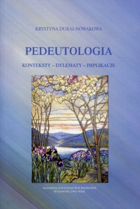 Pedeutologia - Krystyna Duraj-Nowakowa