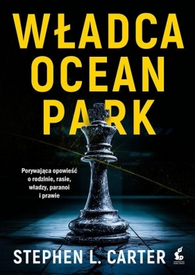Władca Ocean Park - Stephen L. Carter