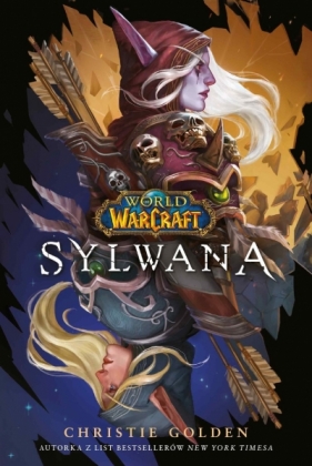 World of Warcraft: Sylwana - Christie Golden