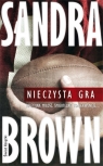 Nieczysta gra Sandra Brown