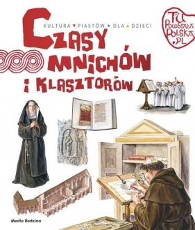 Czasy mnichów i klasztorów - Gryguć Jarosław