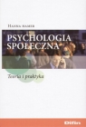 Psychologia społeczna. Teoria i praktyka Hamer Hanna