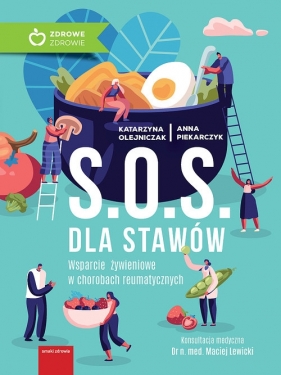 S.O.S. dla stawów - Katarzyna Olejniczak, Anna Piekarczyk