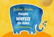 Julian Tuwim Klasyka wierszy dla dzieci - Julian Tuwim