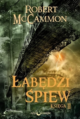 Łabędzi śpiew Księga 2 - McCammon Robert