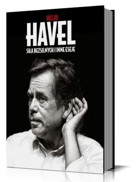 Siła bezsilnych i inne eseje - Havel Vaclav