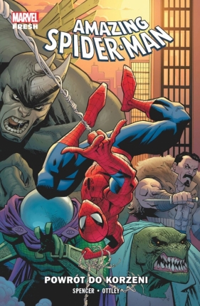 Amazing Spider-Man. Powrót do korzeni. Tom 1 - Nick Spencer, Ryan Ottley