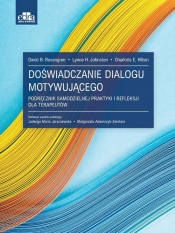 Doświadczanie dialogu motywującego - L.H. Johnston, D.B. Rosengren, C.E. Hilton