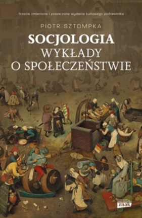 Socjologia. Wykłady o społeczeństwie (OUTLET - USZKODZENIE) - Sztompka Piotr