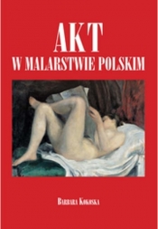 Akt w malarstwie polskim - Kokoska Barbara